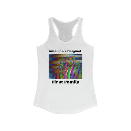America's Original First Family Women's Ideal Racerback Tank