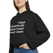 Yoga, Gratitude, Good Food and Good Vibes Cropped Women's Cinched Bottom Hoodie, Green, Gray, Black, Tan