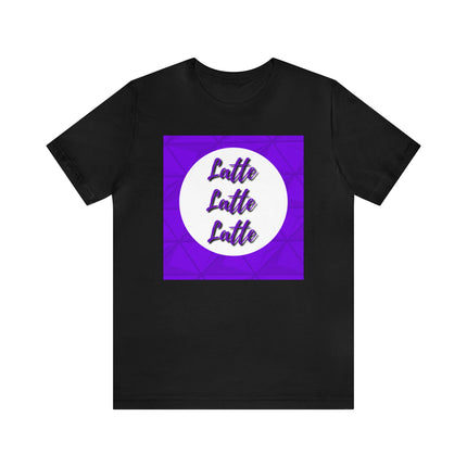 Latte Latte Latte purple graphic Unisex Jersey Short Sleeve Tee