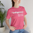 Indigenous...... status? Creatures Black Unisex Jersey Short Sleeve Tee