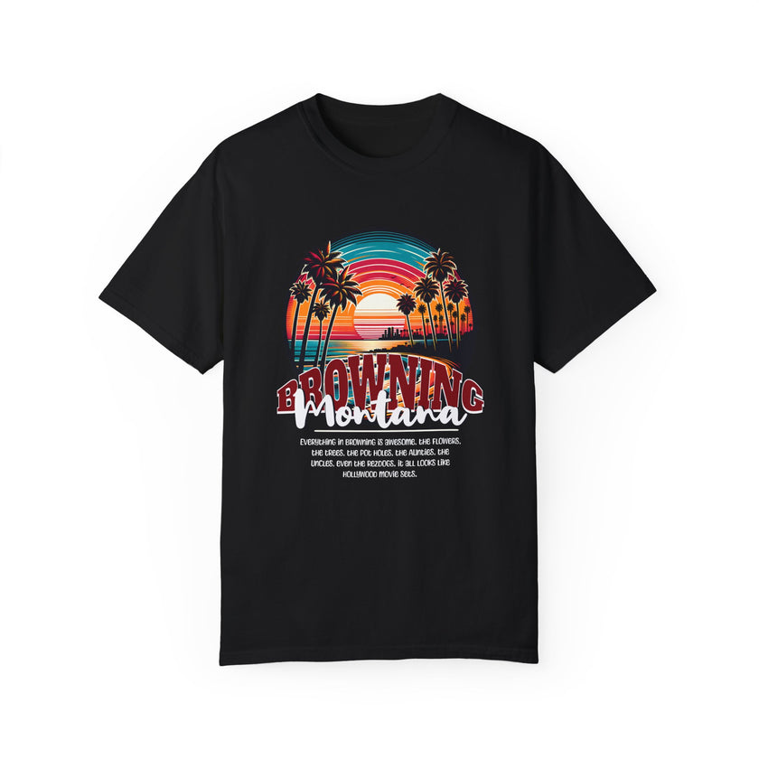 Browning Montana, Blackfeet, Native Humor Black, Unisex Garment-Dyed T-shirt