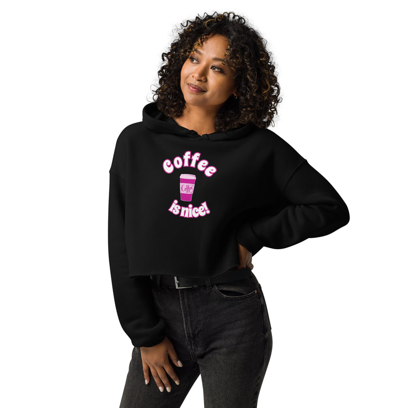 Pink Black Coffee is Nice! Cropped Hoodie