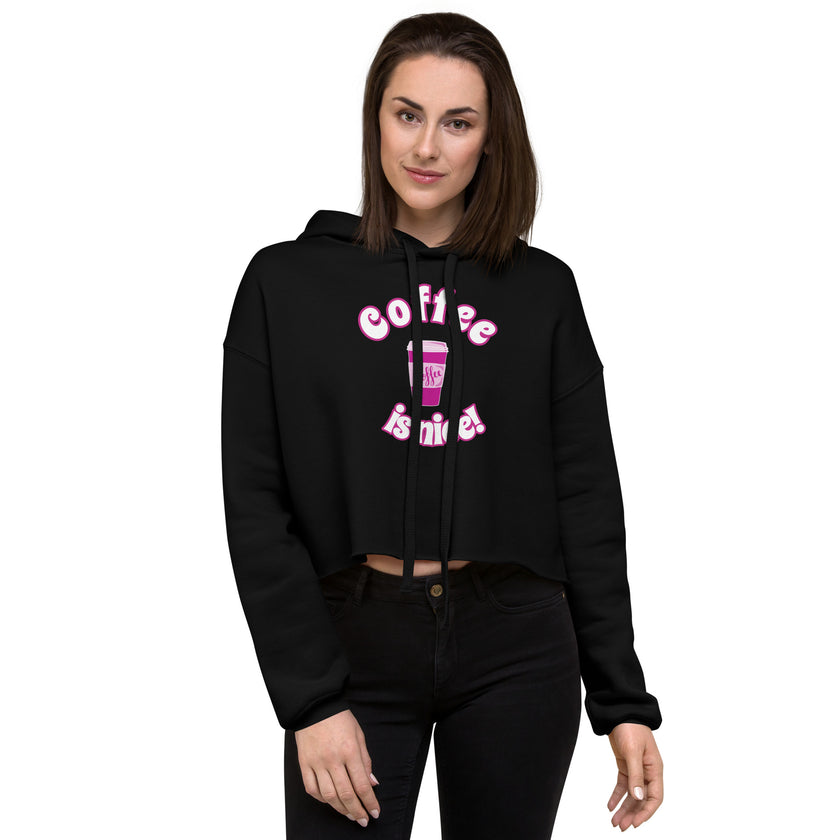 Pink Black Coffee is Nice! Cropped Hoodie
