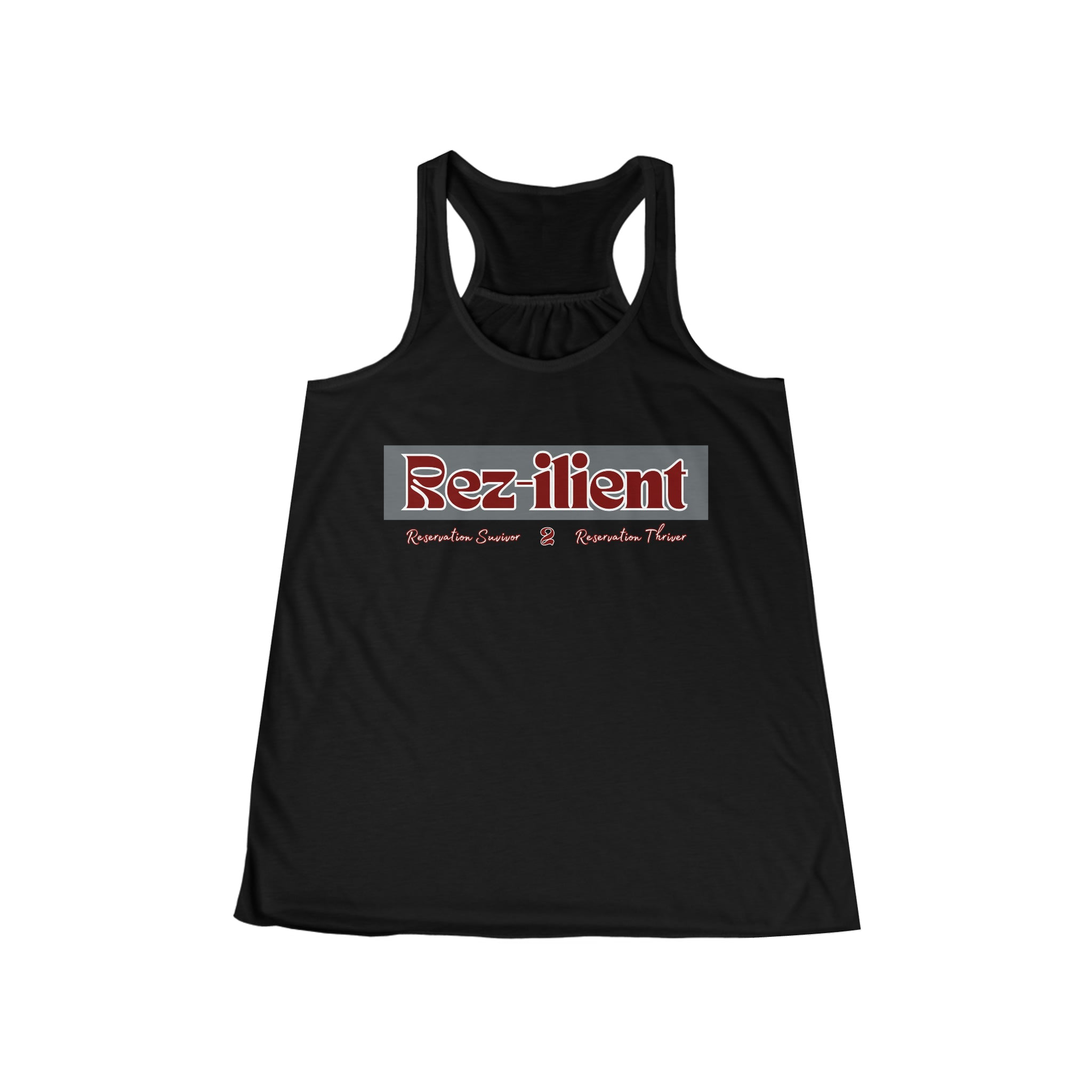 Rez-ilient Black, Pink or White Women's Flowy Racerback Tank