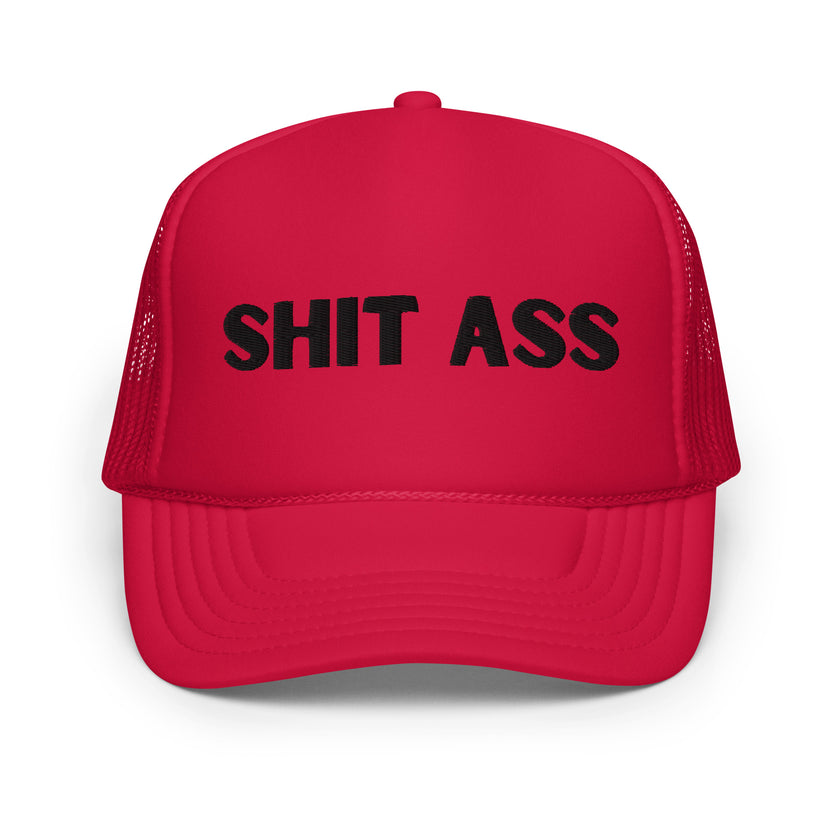 Red Sh&T A$$ Rez Humor 2 Foam trucker hat
