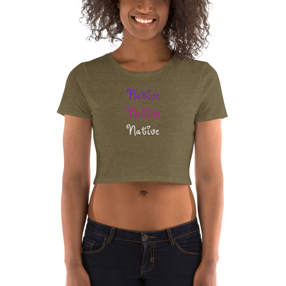 Native Native Native Women’s Crop Tee